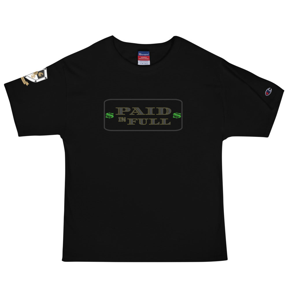 Paid In Full Men's Champion T-Shirt