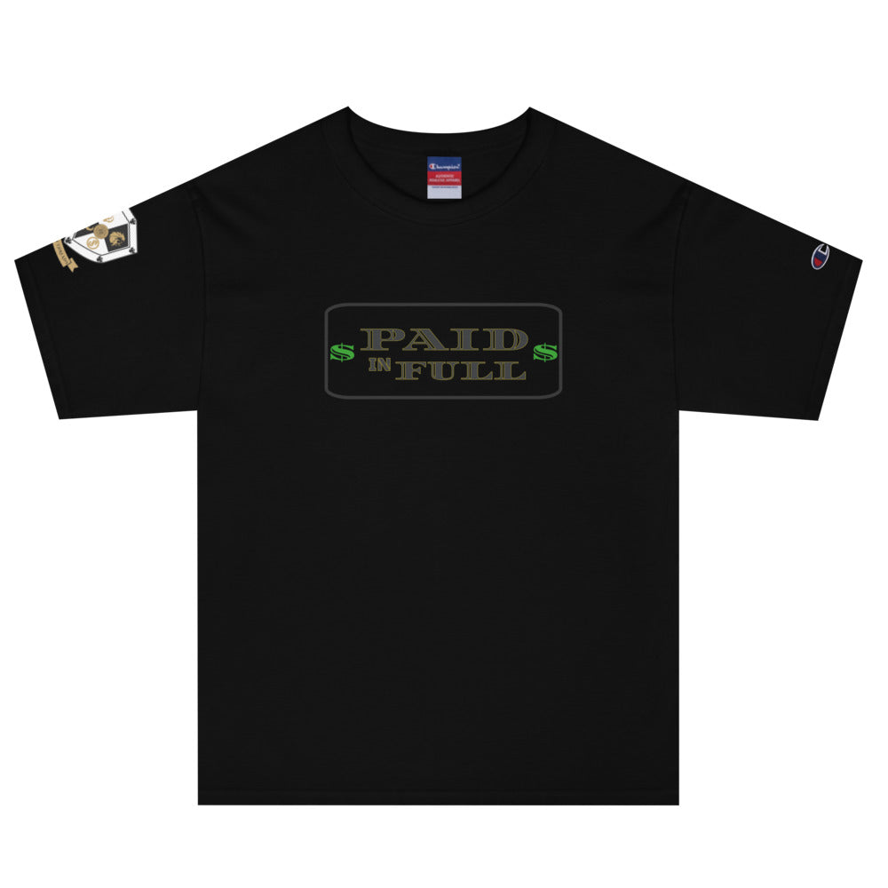 Paid In Full Men's Champion T-Shirt