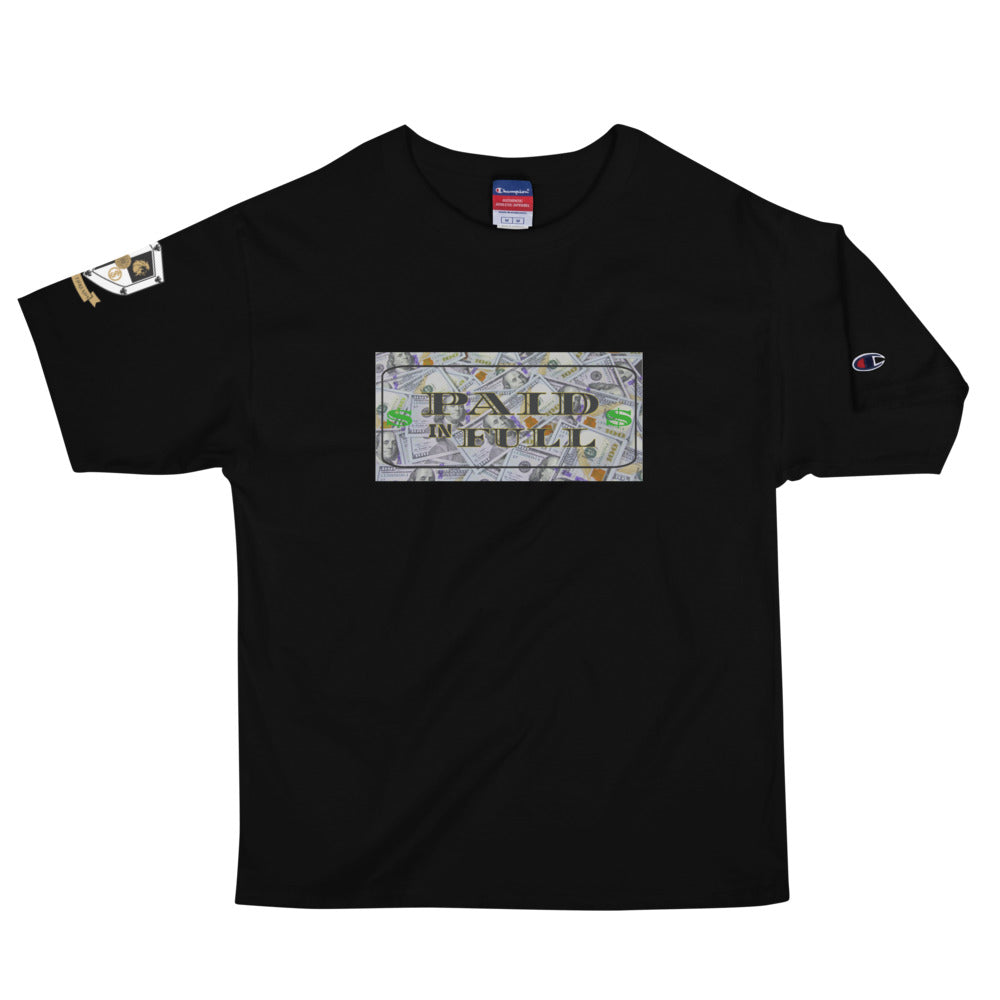 Paid In Full $100 Men's Champion T-Shirt