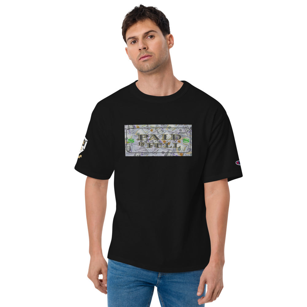 Paid In Full $100 Men's Champion T-Shirt