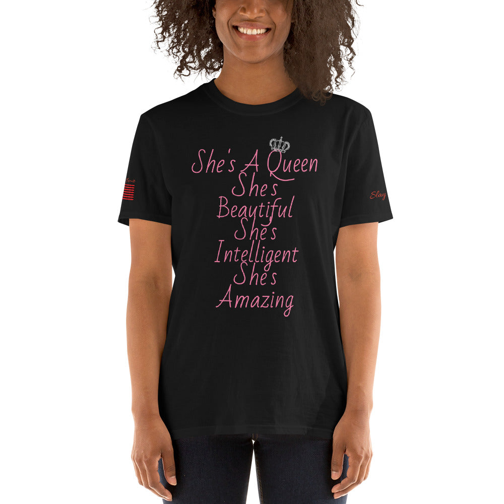 Limited Edition Slay Queen - She's A Queen T-Shirt