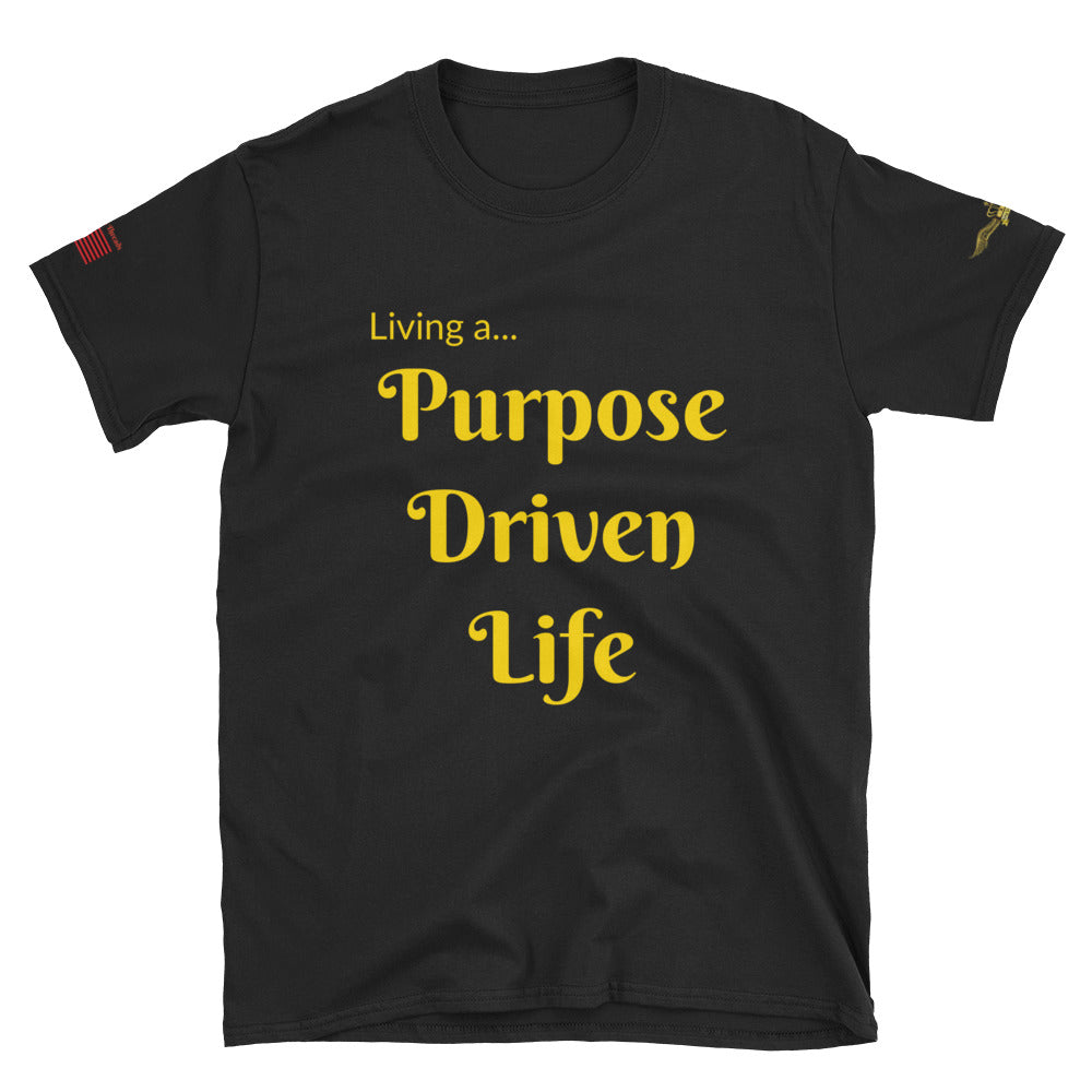 Limited Edition King Status Purpose Driven Life T-Shirt