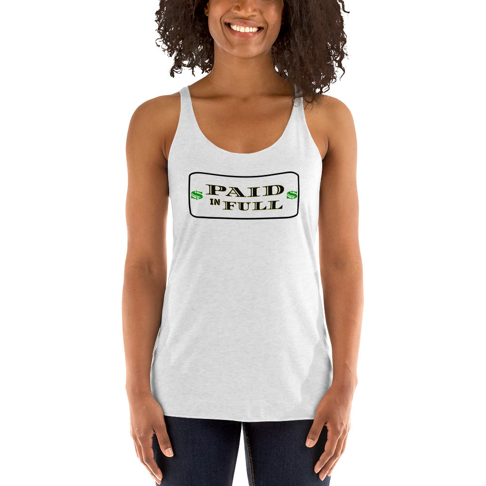 Paid In Full Women's Racerback Tank