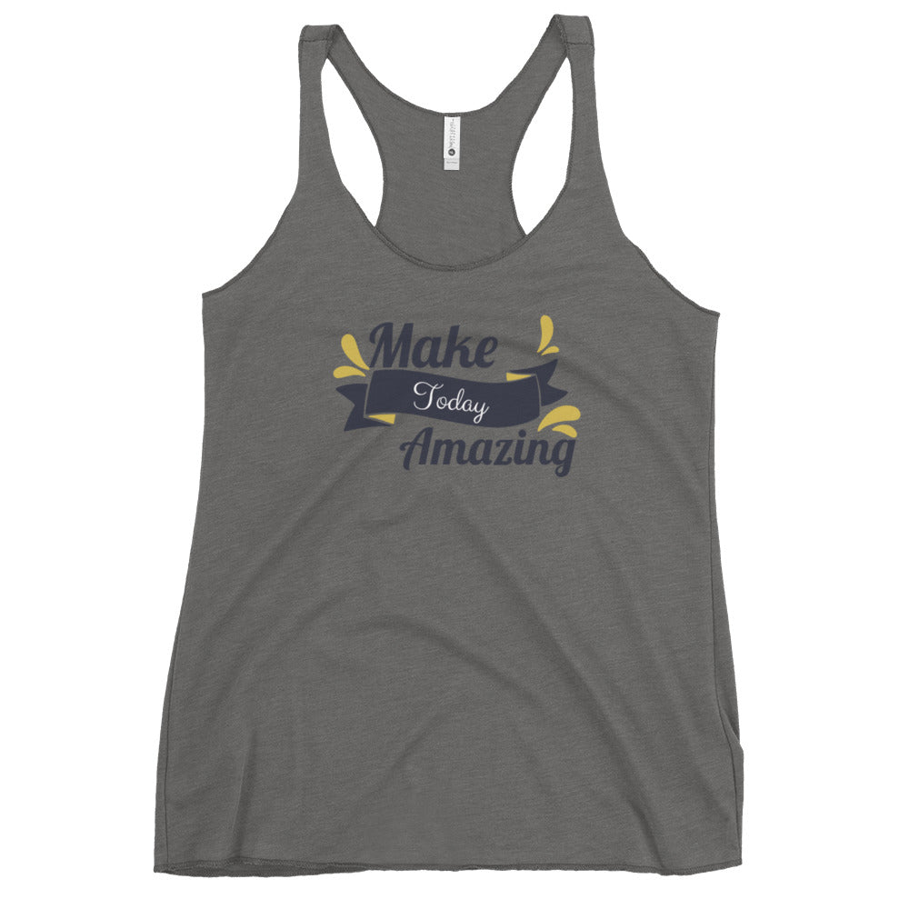 Make Today Amazing Women's Racerback Tank